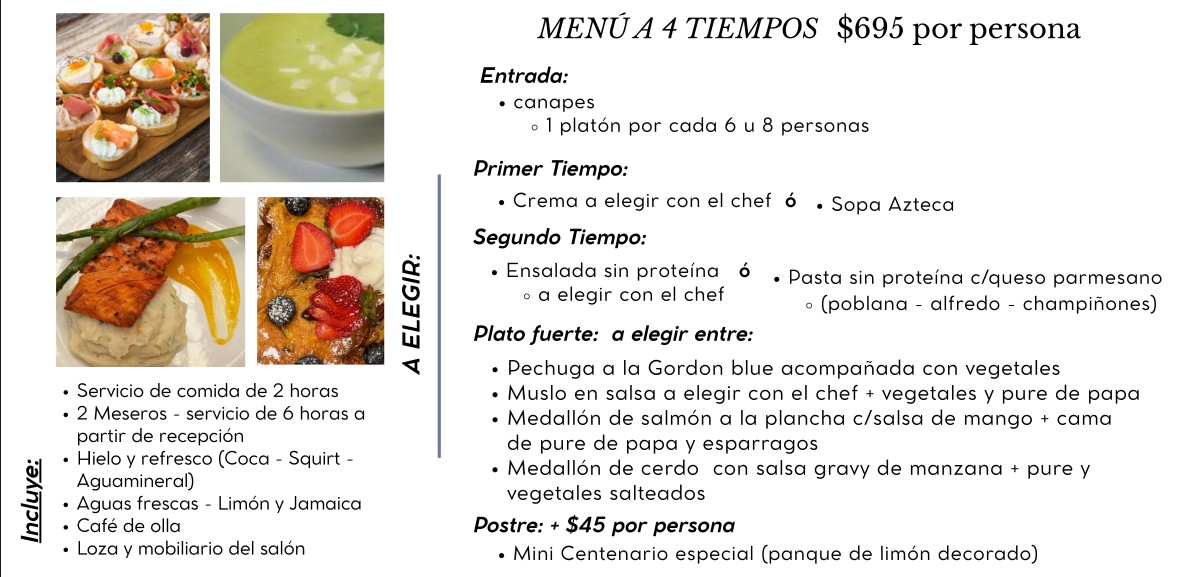 Menú a 4 tiempos: canapés, crema o sopa azteca, plato fuerte a elegir, $695 por persona