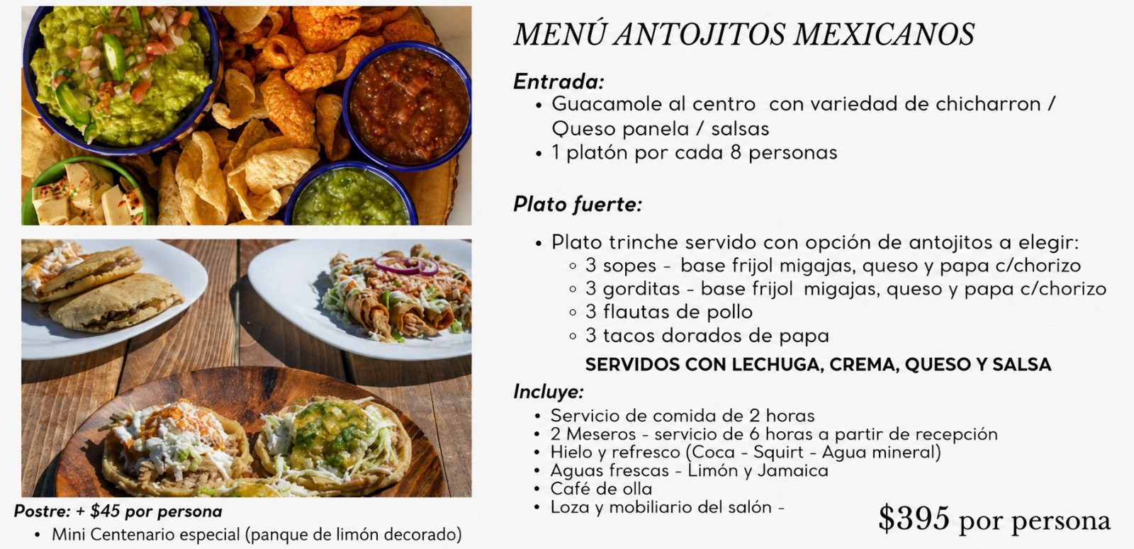 Menú Antojitos Mexicanos: guacamole, sopes, gorditas, flautas y tacos dorados, $395 por persona